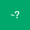 ~ * ?